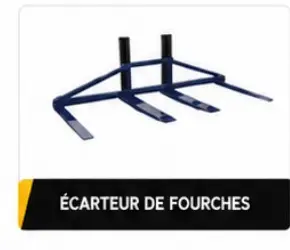 Écarteur de fourches