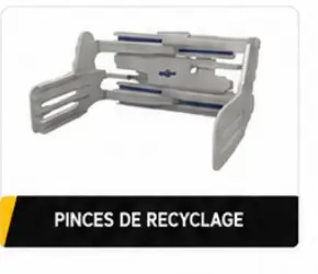 Pinces de recyclage